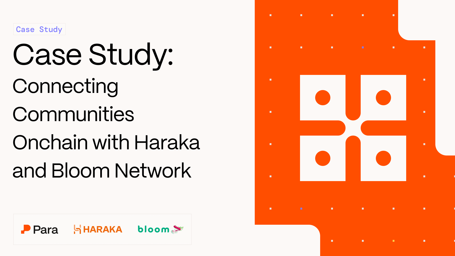 Connecting Communities Onchain with Haraka and Bloom Network: Reducing Onboarding Time from 30 to <5 minutes