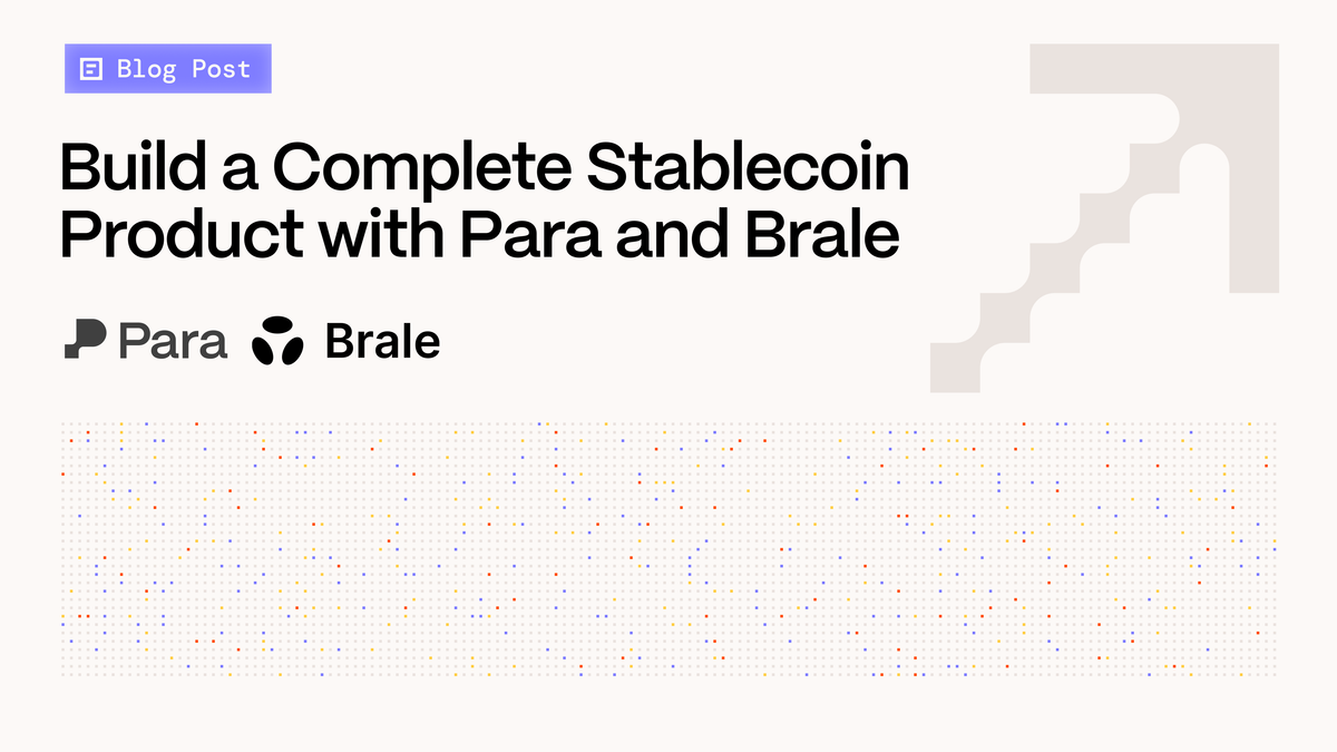 Build a Complete Stablecoin Product with Para and Brale