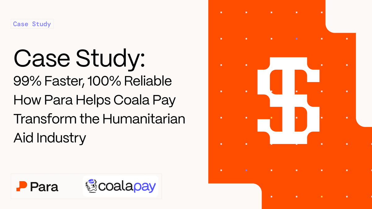 99% Faster, 100% Reliance: How Para helps Coala Pay Transform the Humanitarian Aid Industry