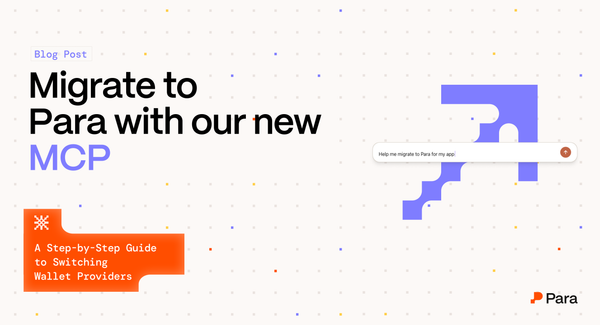 Migrating to Para: A Step-by-Step Guide to Switching Wallet Providers