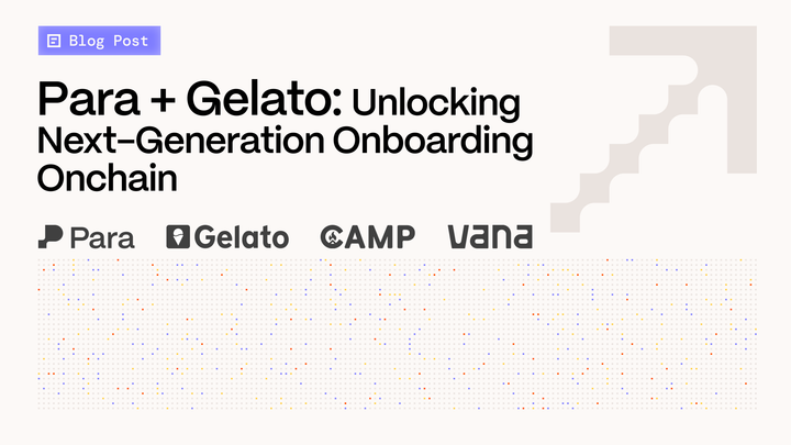 Para + Gelato: Unlocking Next-Generation Onboarding Onchain