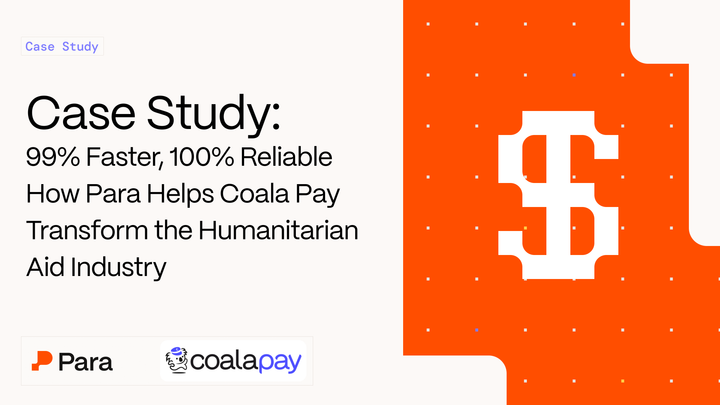 99% Faster, 100% Reliance: How Para helps Coala Pay Transform the Humanitarian Aid Industry